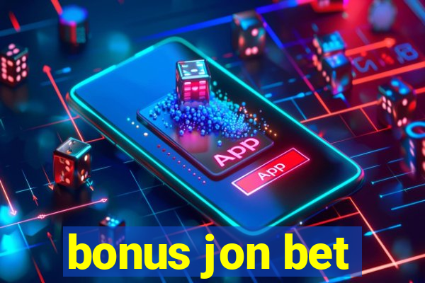 bonus jon bet